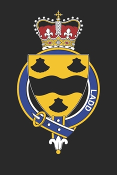 Paperback Ladd: Ladd Coat of Arms and Family Crest Notebook Journal (6 x 9 - 100 pages) Book