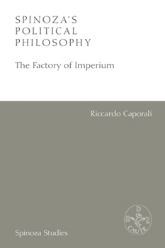 Paperback Spinoza's Political Philosophy: The Factory of Imperium Book