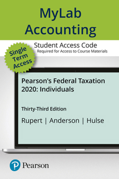 Printed Access Code Mylab Accounting with Pearson Etext -- Access Card -- For Pearson's Federal Taxation 2020 Individuals Book