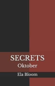 Secrets: Oktober - Book #2 of the Secrets