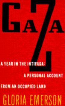 Paperback Gaza: A Year in the Intifada: A Personal Account from an Occupied Land Book