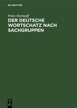 Hardcover Der Deutsche Wortschatz Nach Sachgruppen [German] Book