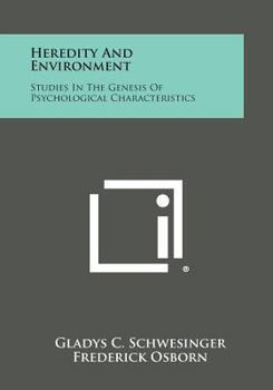 Paperback Heredity and Environment: Studies in the Genesis of Psychological Characteristics Book
