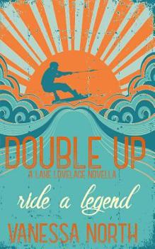 Double Up - Book #1 of the Lake Lovelace