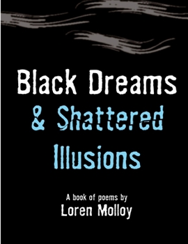 Paperback Black Dreams and Shattered Illusions Book