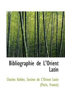 Paperback Bibliographie de L'Orient Latin Book