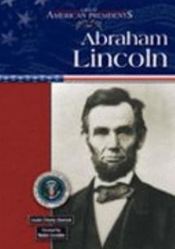 Abraham Lincoln - Book  of the Great American Presidents