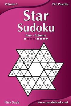 Paperback Star Sudoku - Easy to Extreme - Volume 1 - 276 Logic Puzzles Book