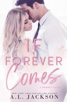If Forever Comes - Book #2 of the Regret