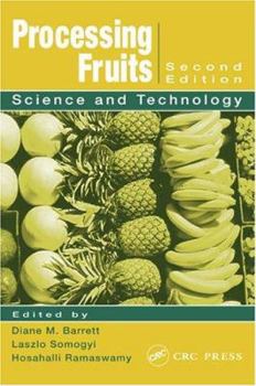 Hardcover Processing Fruits: Science and Technology, Second Edition Book
