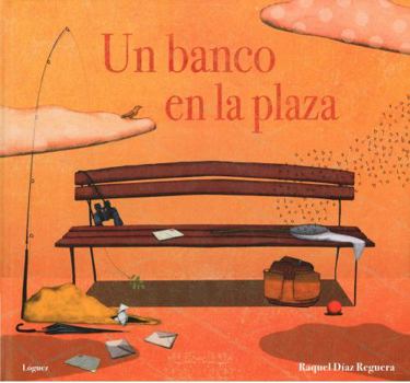 Hardcover Un Banco En La Plaza [Spanish] Book