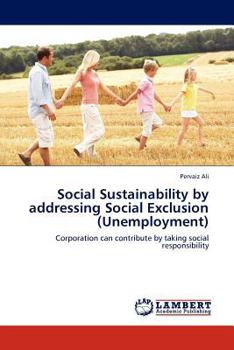 Paperback Social Sustainability by Addressing Social Exclusion (Unemployment) Book