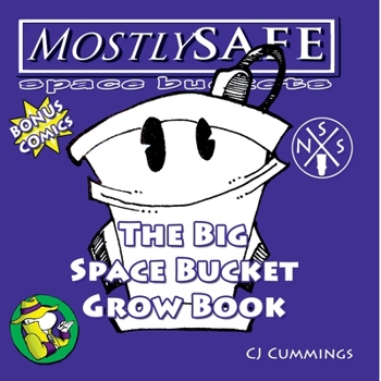 Paperback The Big Space Bucket Grow Book