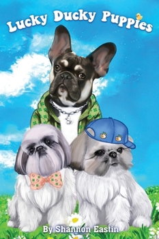 Hardcover Lucky Ducky Puppies Book
