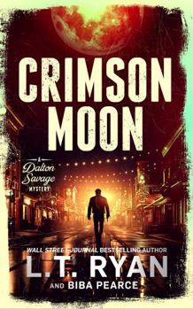 Hardcover Crimson Moon: A Suspenseful Mystery Thriller (A Dalton Savage Mystery Book 5) Book