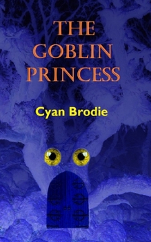 Paperback The Goblin Princess Book