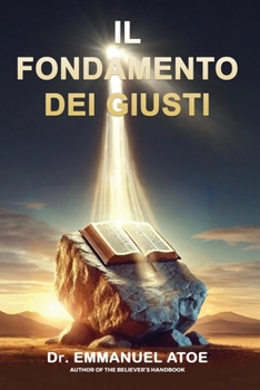 Il Fondamento Dei Giusti (Italian Edition)