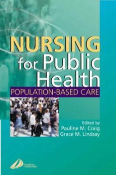 Paperback Nursing for Public Health: Population Based Care Book