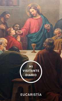 Paperback My Daily Visitor: Eucharist, Spanish [Spanish] Book