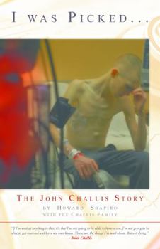 Paperback I Was Picked: The John Challis Story Book