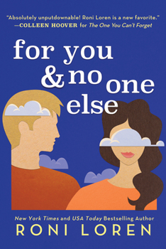 For You & No One Else - Book #3 of the Say Everything