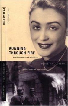 Paperback Running Through Fire: How I Survived the Holocaust Book