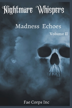 Paperback Nightmare Whispers: Madness Echoes Book