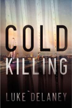 Cold Killing - Book #1 of the DI Sean Corrigan