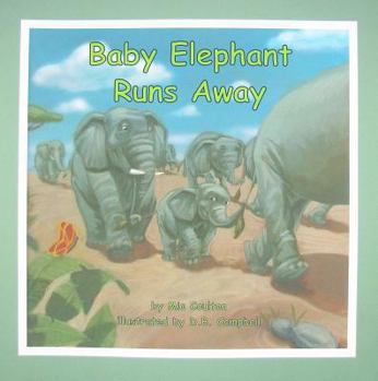 Paperback Baby elephant runs away (Baby Elephant Books-large Book) Book