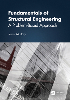 Hardcover Fundamentals of Structural Engineering: A Problem-Based Approach Book