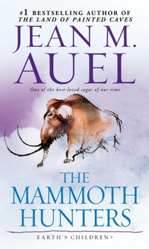 The Mammoth Hunters - Book #3 of the Earth's Children