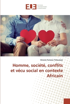 Paperback Homme, société, conflits et vécu social en contexte Africain [French] Book