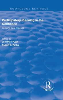 Hardcover Participatory Planning in the Caribbean: Lessons from Practice Book