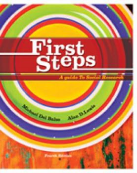 Paperback First Steps: A Guide To Social Research Book