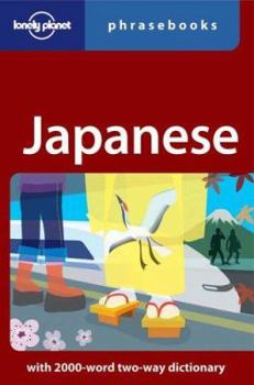 Lonely Planet: Japanese - Book  of the Lonely Planet Phrasebook