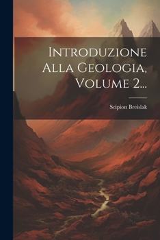 Paperback Introduzione Alla Geologia, Volume 2... [Italian] Book