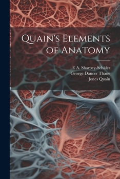 Paperback Quain's Elements of Anatomy Book