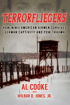 Paperback Terrorfliegers: How WWII American Airmen Survived German Captivity and POW Trauma Book