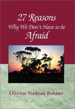 Hardcover 27 Reasons Why We Don't Have to Be Afraid Book