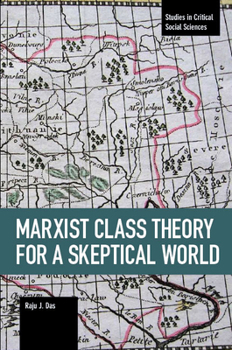 Paperback Marxist Class Theory for a Skeptical World Book