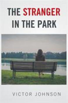 Paperback The Stranger in the Park Book
