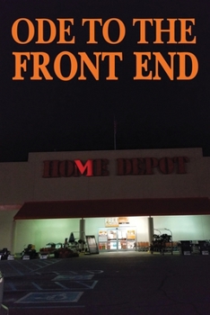 Paperback Ode to the Front End: Home Depot Book