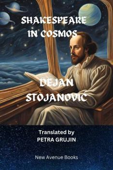 SHAKESPEARE IN COSMOS (THE WORLD IN NOWHERENESS)