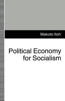 Paperback Political Economy for Socialism Book