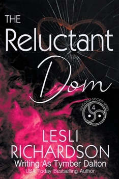 The Reluctant Dom - Book #4 of the Suncoast Society