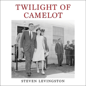 Audio CD Twilight of Camelot: The Short Life and Long Legacy of Patrick Bouvier Kennedy Book