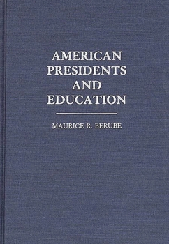 Hardcover American Presidents and Education Book