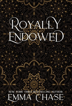 Royally Endowed - Book #3 of the Royally