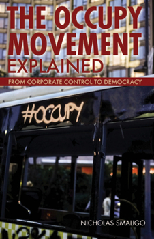 Paperback The Occupy Movement Explained Book