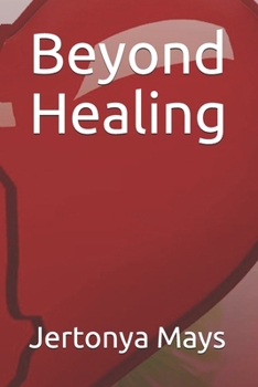 Paperback Beyond Healing Book